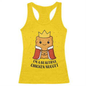 I'm A Beautiful Chicken Nugget Racerback Tank Top Food Humor Gift TS12 Daisy Print Your Wear