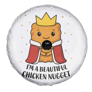 I'm A Beautiful Chicken Nugget Spare Tire Cover Food Humor Gift TS12 Print Your Wear