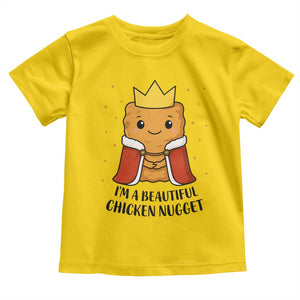 I'm A Beautiful Chicken Nugget Toddler T Shirt Food Humor Gift TS12 Daisy Print Your Wear