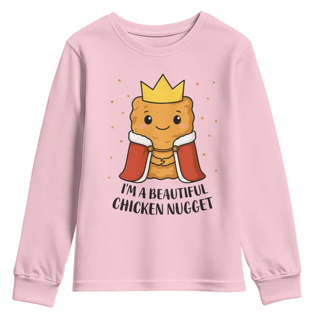 I'm A Beautiful Chicken Nugget Youth Sweatshirt Food Humor Gift TS12 Light Pink Print Your Wear