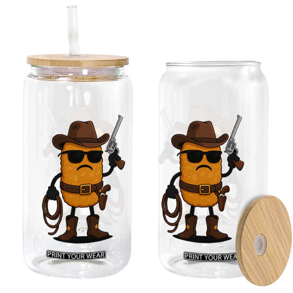 Cowboy Chicken Nugget Glass Can Funny Food Gift TS12 Print Your Wear