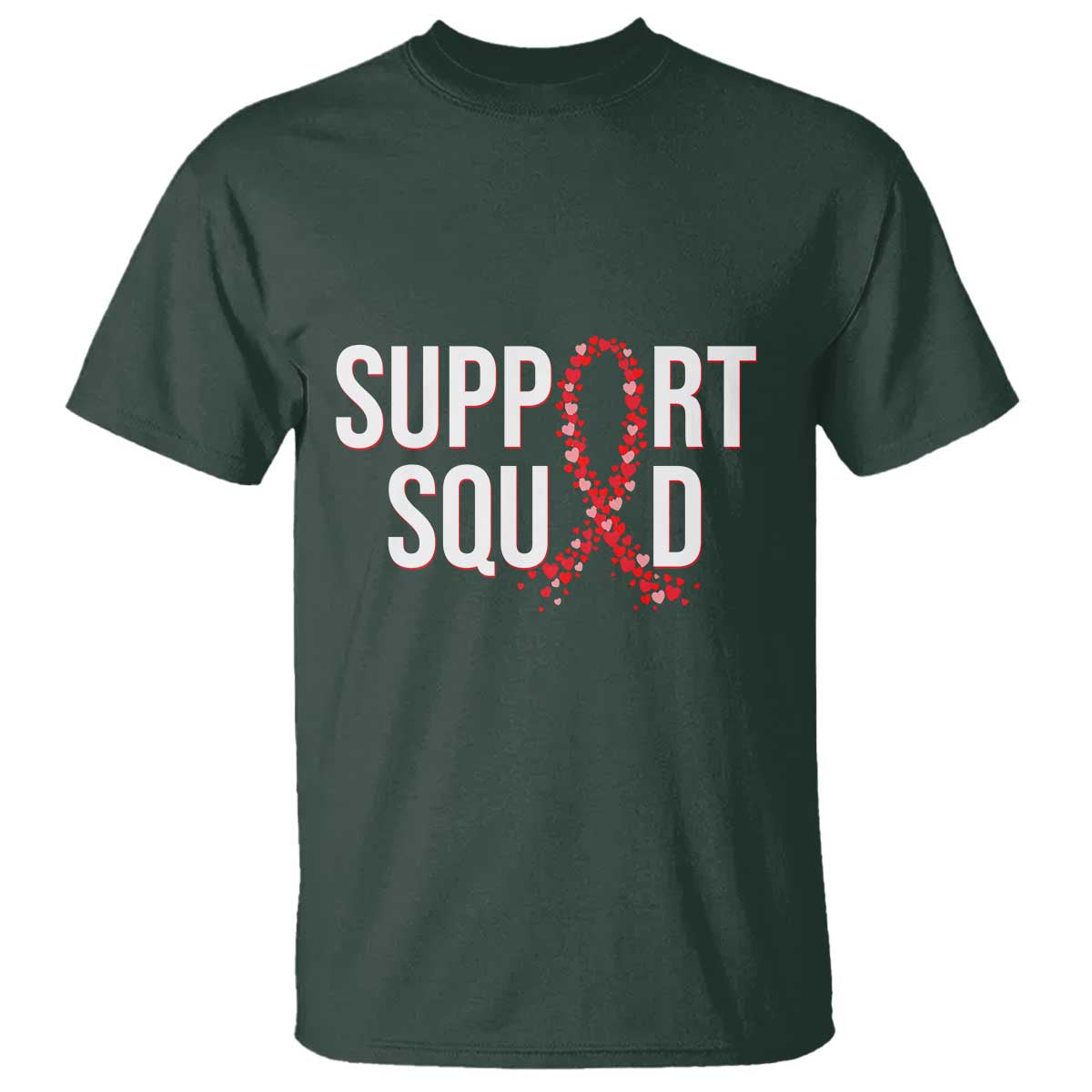 HIV AIDS Awareness Fighter T Shirt Support Squad Gift TS12 Dark Forest Green Print Your Wear