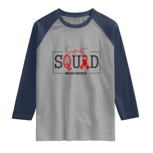 Support Squad Red Ribbon HIV AIDS Awareness Month Gift Raglan Shirt TS12 Sport Gray Navy Print Your Wear