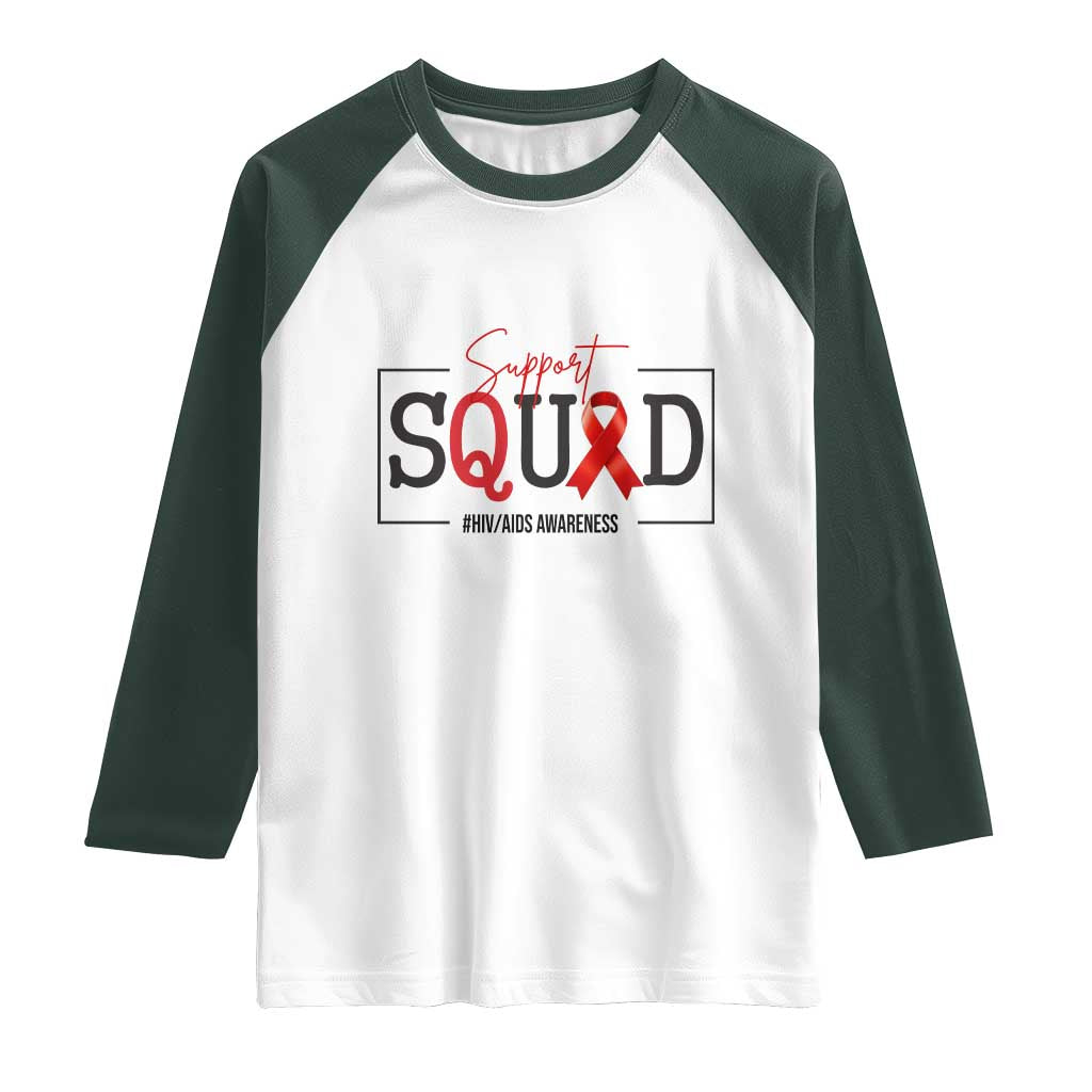 Support Squad Red Ribbon HIV AIDS Awareness Month Gift Raglan Shirt TS12 White Dark Forest Green Print Your Wear