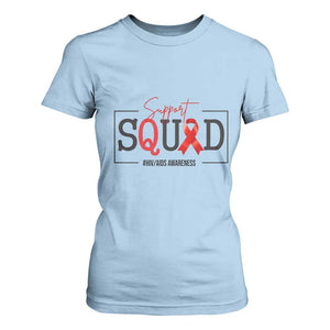 Support Squad Red Ribbon HIV AIDS Awareness Month Gift T Shirt For Women TS12 Light Blue Print Your Wear