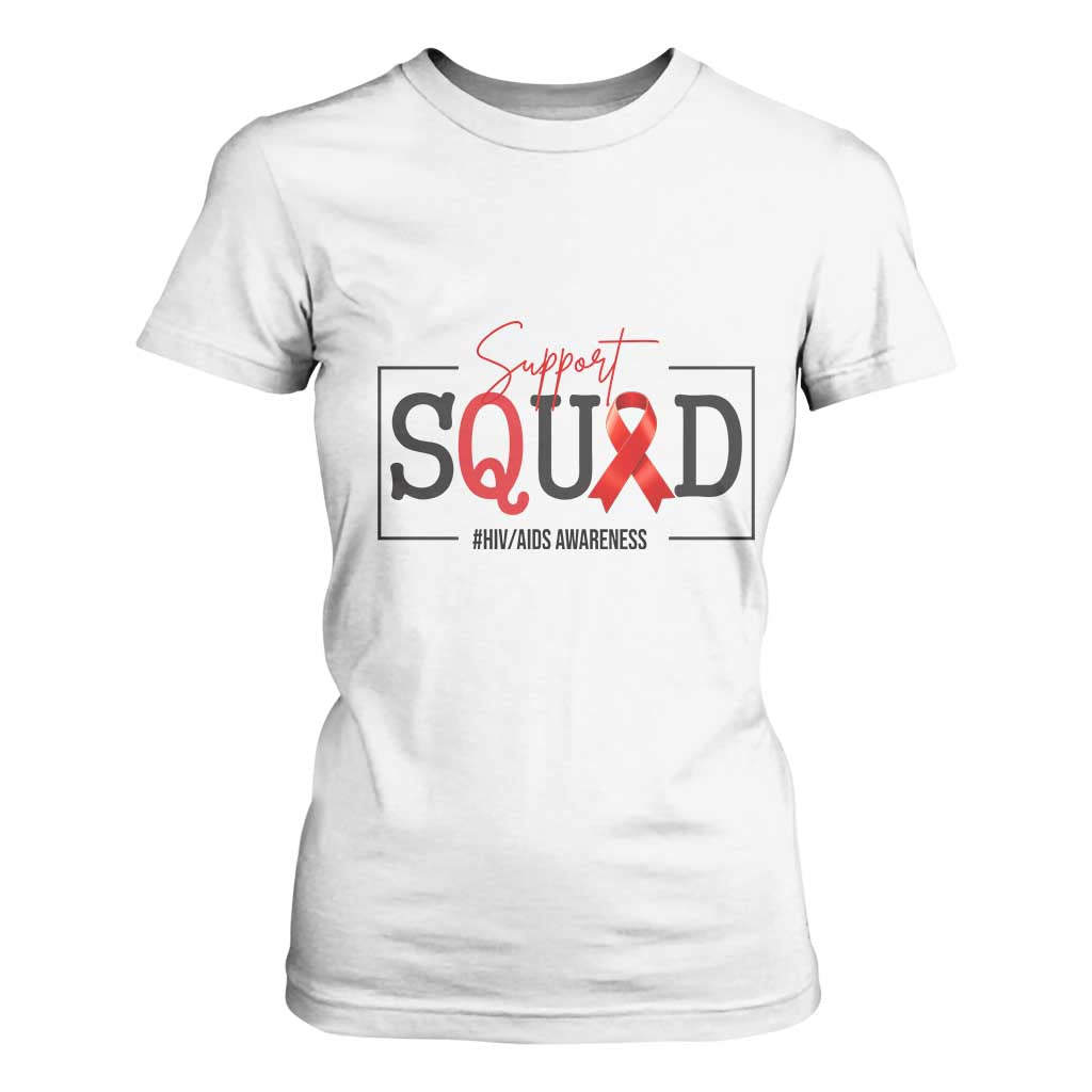 Support Squad Red Ribbon HIV AIDS Awareness Month Gift T Shirt For Women TS12 White Print Your Wear