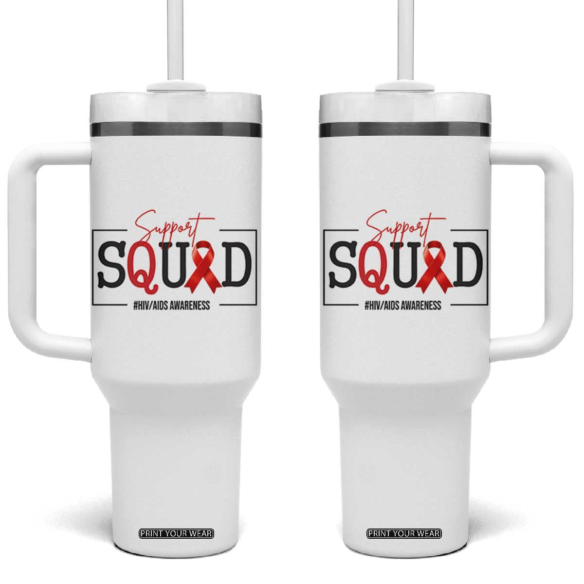 Support Squad Red Ribbon HIV AIDS Awareness Month Gift Tumbler With Handle TS12 One Size: 40 oz White Print Your Wear