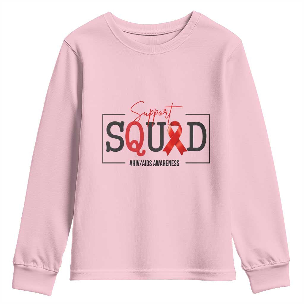 Support Squad Red Ribbon HIV AIDS Awareness Month Gift Youth Sweatshirt TS12 Light Pink Print Your Wear