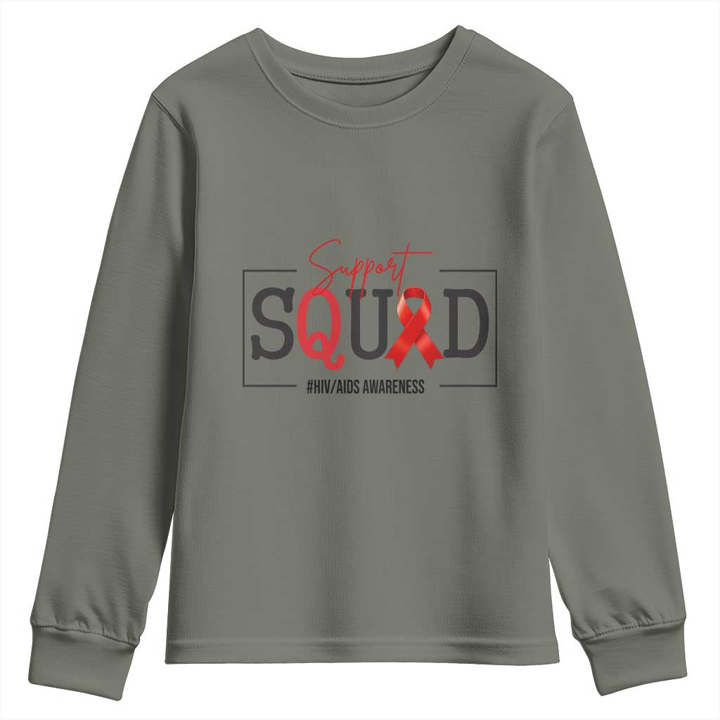 Support Squad Red Ribbon HIV AIDS Awareness Month Gift Youth Sweatshirt TS12 Military Green Print Your Wear