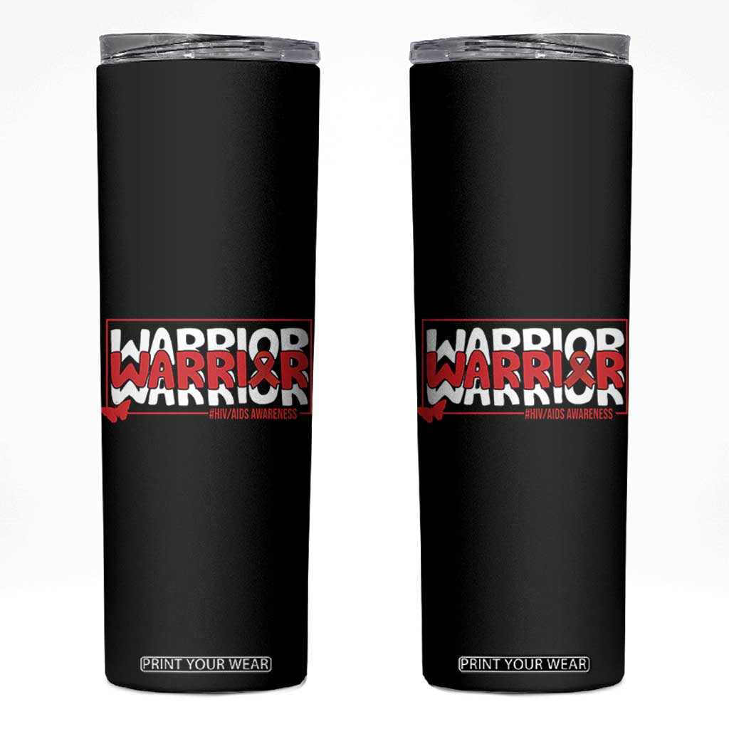 HIV Awareness Warrior Skinny Tumbler Red Ribbon Fighter Gift TS12 Black Print Your Wear