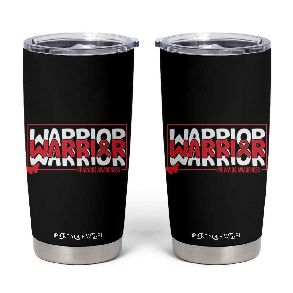 HIV Awareness Warrior Tumbler Cup Red Ribbon Fighter Gift TS12 Black Print Your Wear