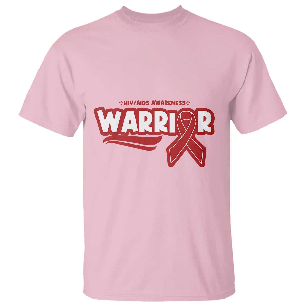 HIV Awareness Warrior T Shirt Red Ribbon Support Gift TS12 Light Pink Print Your Wear