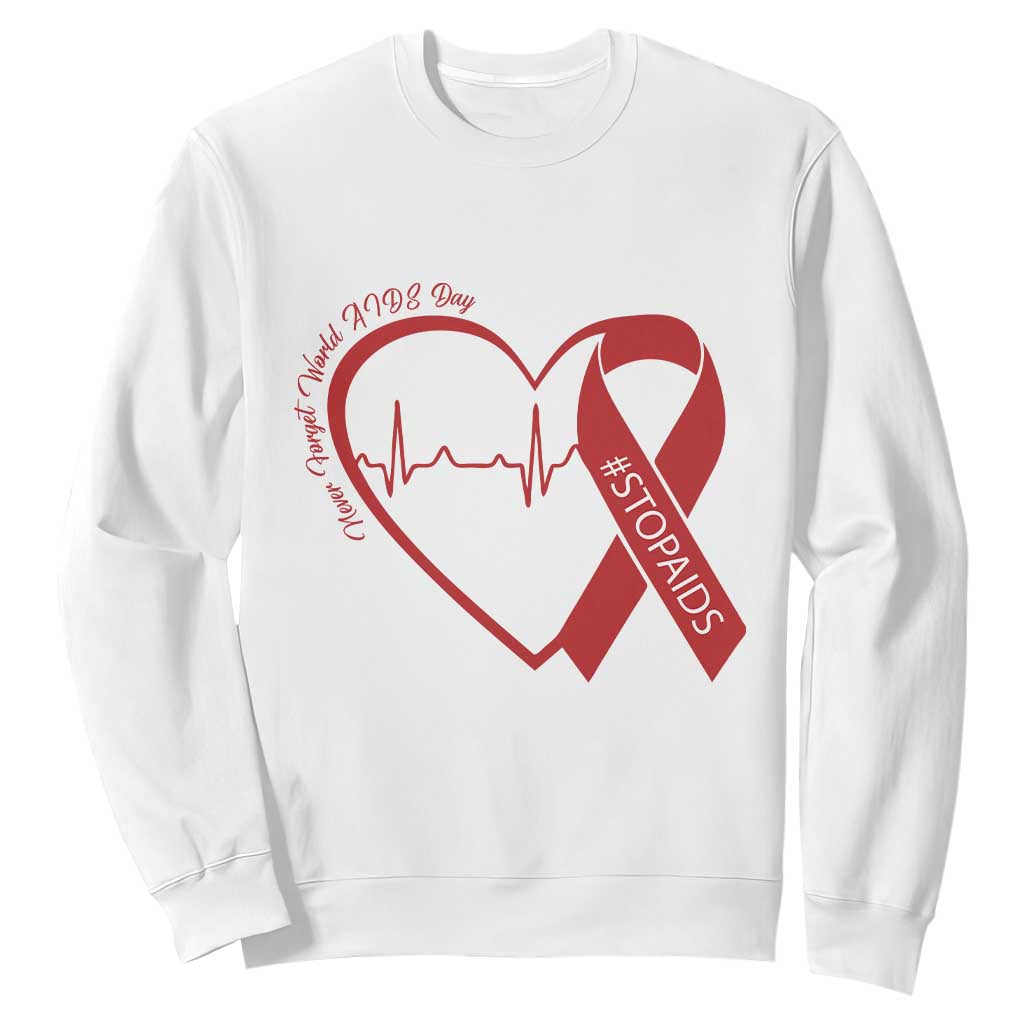 Never Forget World AIDS Day Sweatshirt Red Ribbon HIV Awareness Gift TS12 White Print Your Wear