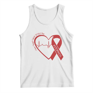 Never Forget World AIDS Day Tank Top Red Ribbon HIV Awareness Gift TS12 White Print Your Wear