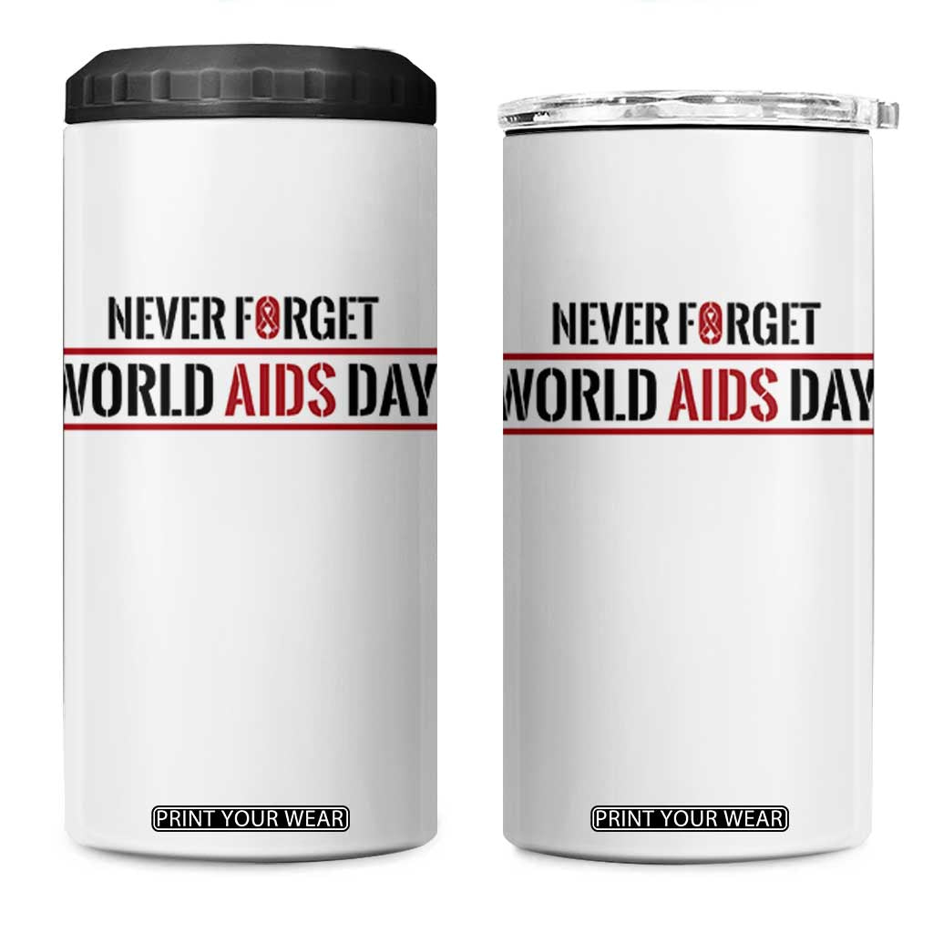 World AIDS Day Never Forget 4 in 1 Can Cooler Tumbler Red Ribbon Support Gift TS12 One Size: 16 oz White Print Your Wear