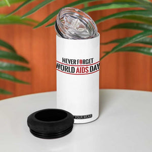 World AIDS Day Never Forget 4 in 1 Can Cooler Tumbler Red Ribbon Support Gift TS12 Print Your Wear
