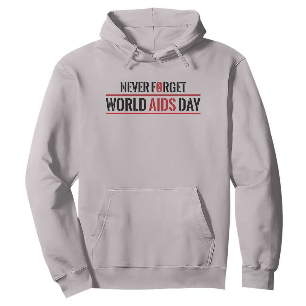 World AIDS Day Never Forget Hoodie Red Ribbon Support Gift TS12 Ice Gray Print Your Wear