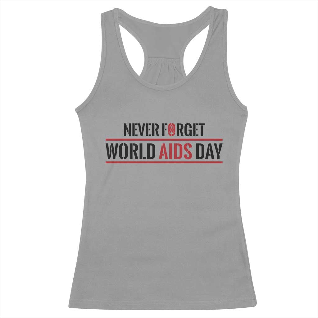 World AIDS Day Never Forget Racerback Tank Top Red Ribbon Support Gift TS12 Sport Gray Print Your Wear