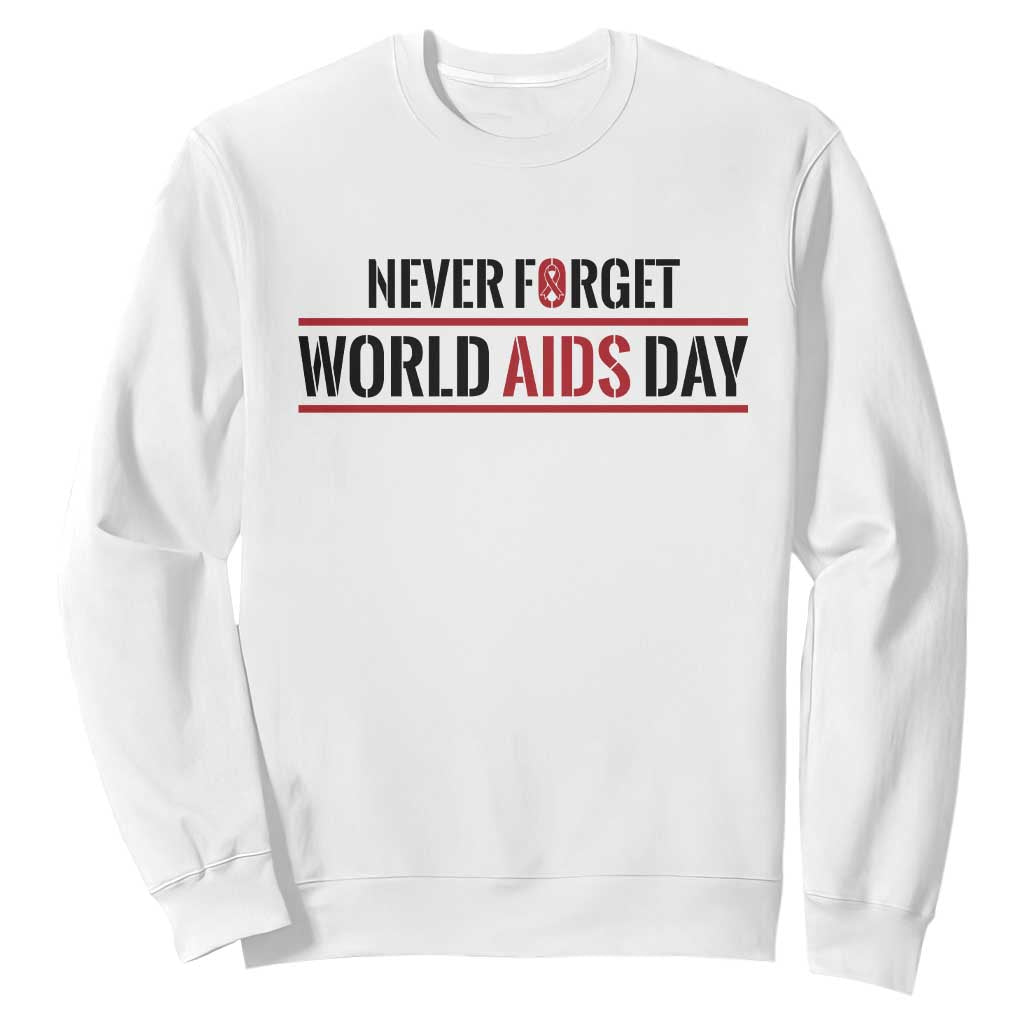 World AIDS Day Never Forget Sweatshirt Red Ribbon Support Gift TS12 White Print Your Wear