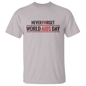 World AIDS Day Never Forget T Shirt Red Ribbon Support Gift TS12 Ice Gray Print Your Wear