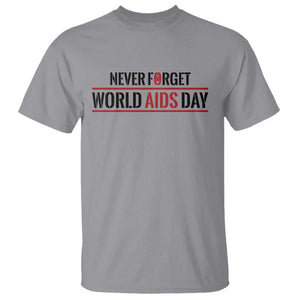 World AIDS Day Never Forget T Shirt Red Ribbon Support Gift TS12 Sport Gray Print Your Wear