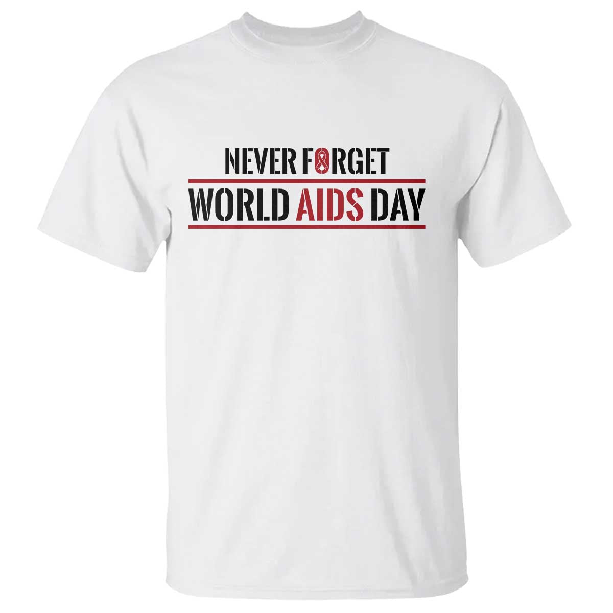 World AIDS Day Never Forget T Shirt Red Ribbon Support Gift TS12 White Print Your Wear