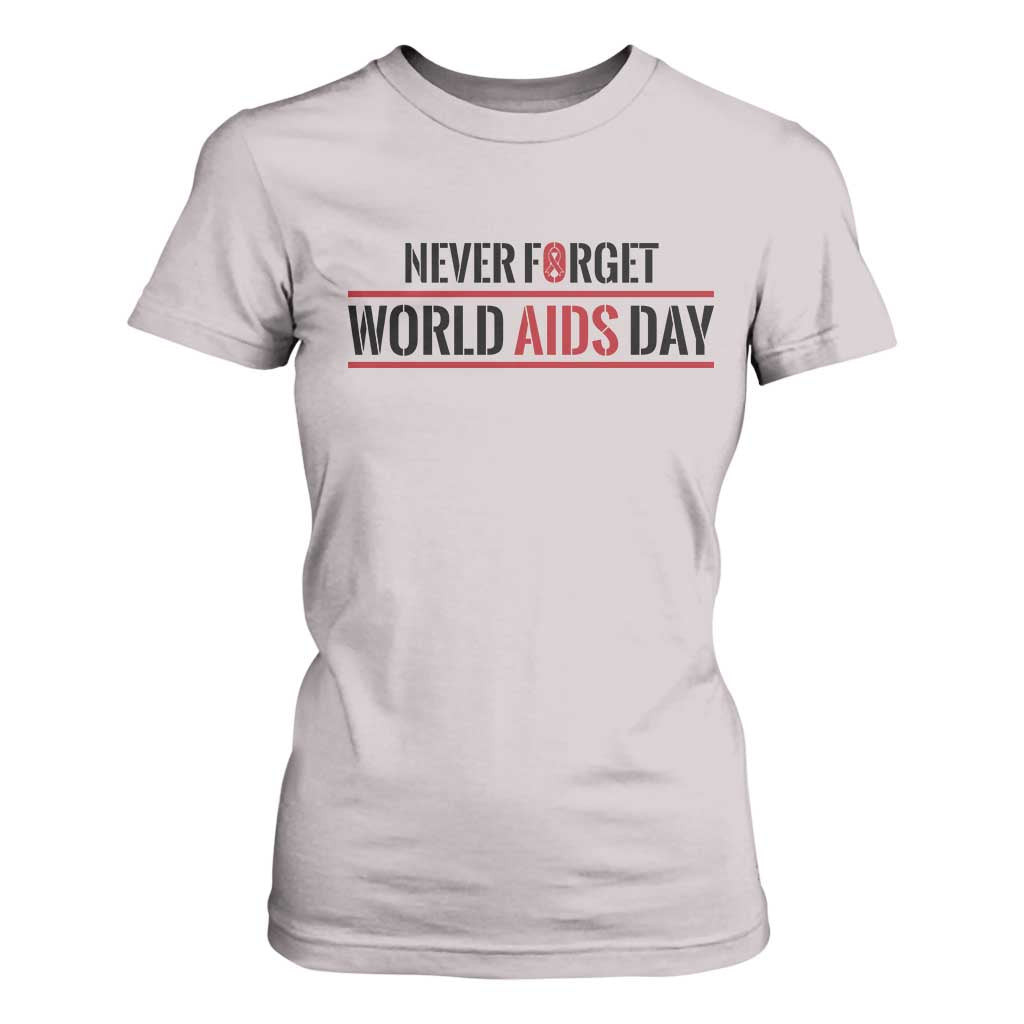 World AIDS Day Never Forget T Shirt For Women Red Ribbon Support Gift TS12 Ice Gray Print Your Wear