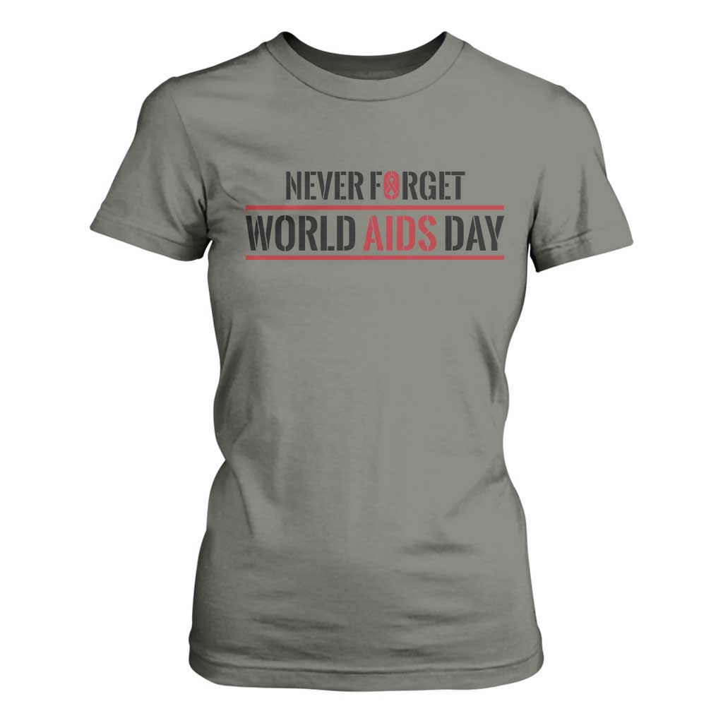 World AIDS Day Never Forget T Shirt For Women Red Ribbon Support Gift TS12 Military Green Print Your Wear