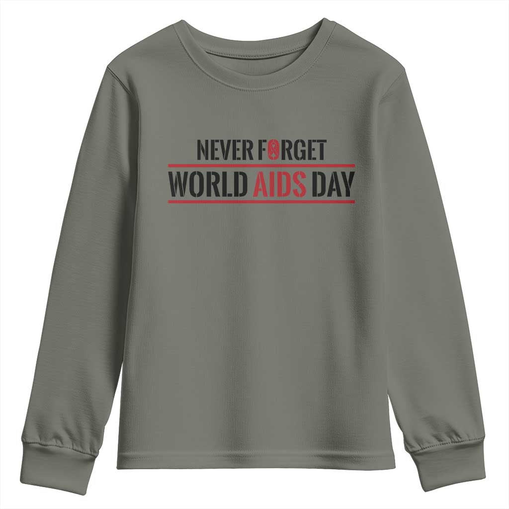 World AIDS Day Never Forget Youth Sweatshirt Red Ribbon Support Gift TS12 Military Green Print Your Wear