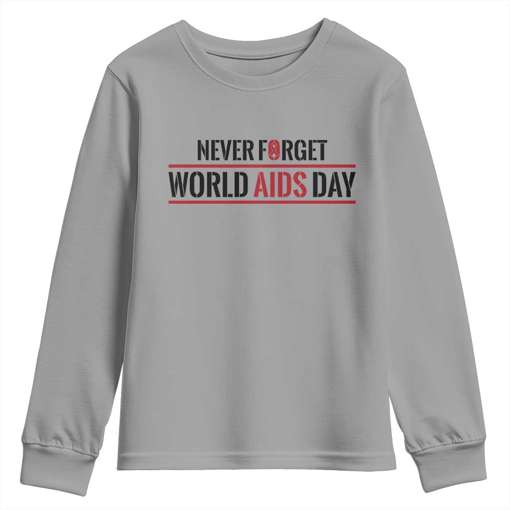 World AIDS Day Never Forget Youth Sweatshirt Red Ribbon Support Gift TS12 Sport Gray Print Your Wear