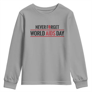 World AIDS Day Never Forget Youth Sweatshirt Red Ribbon Support Gift TS12 Sport Gray Print Your Wear