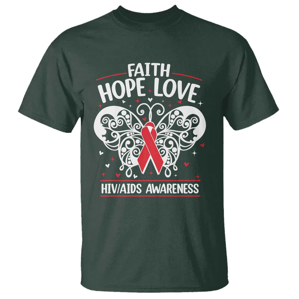 Red Ribbon Faith Hope Love T Shirt World AIDS Day Gift TS12 Dark Forest Green Print Your Wear