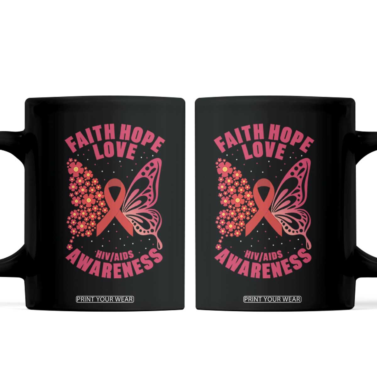 Faith Hope Love HIV Butterfly Coffee Mug Awareness Month Gift TS12 Black Print Your Wear