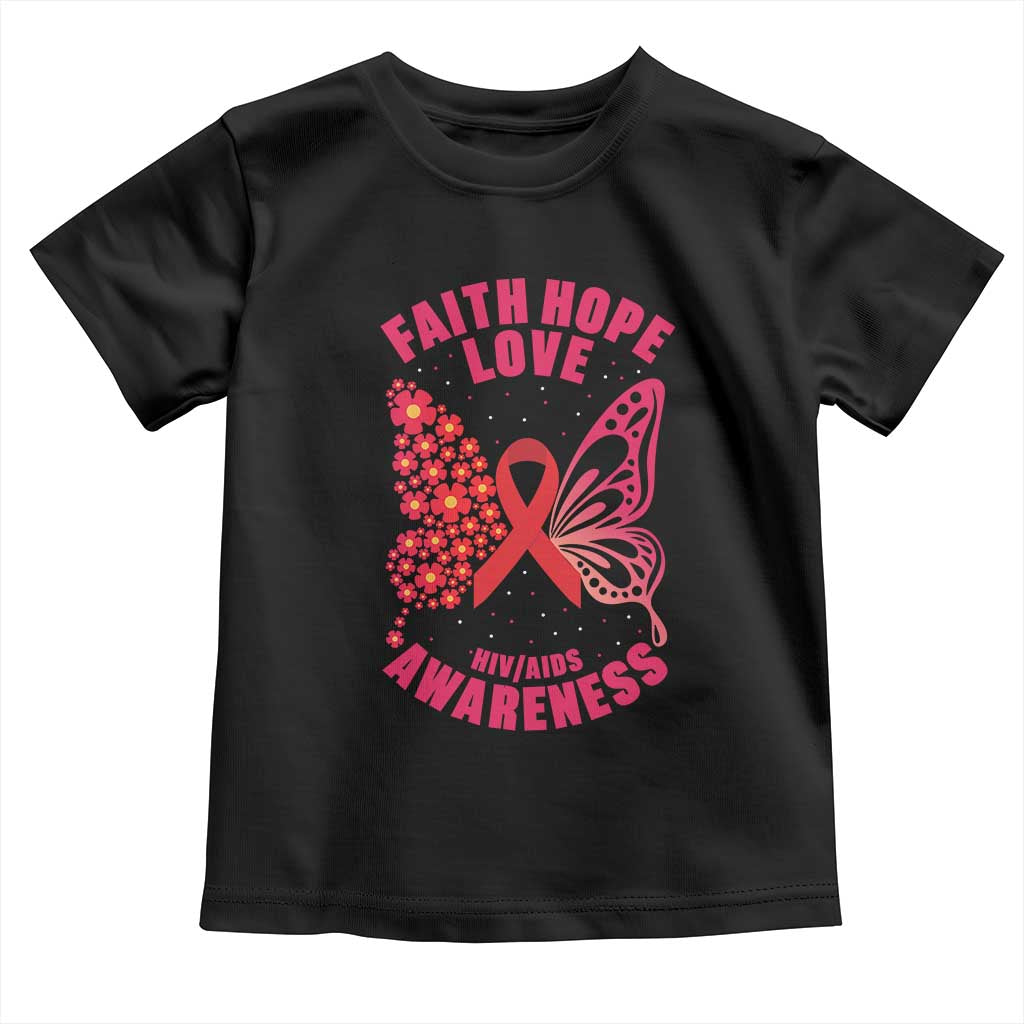 Faith Hope Love HIV Butterfly Toddler T Shirt Awareness Month Gift TS12 Black Print Your Wear