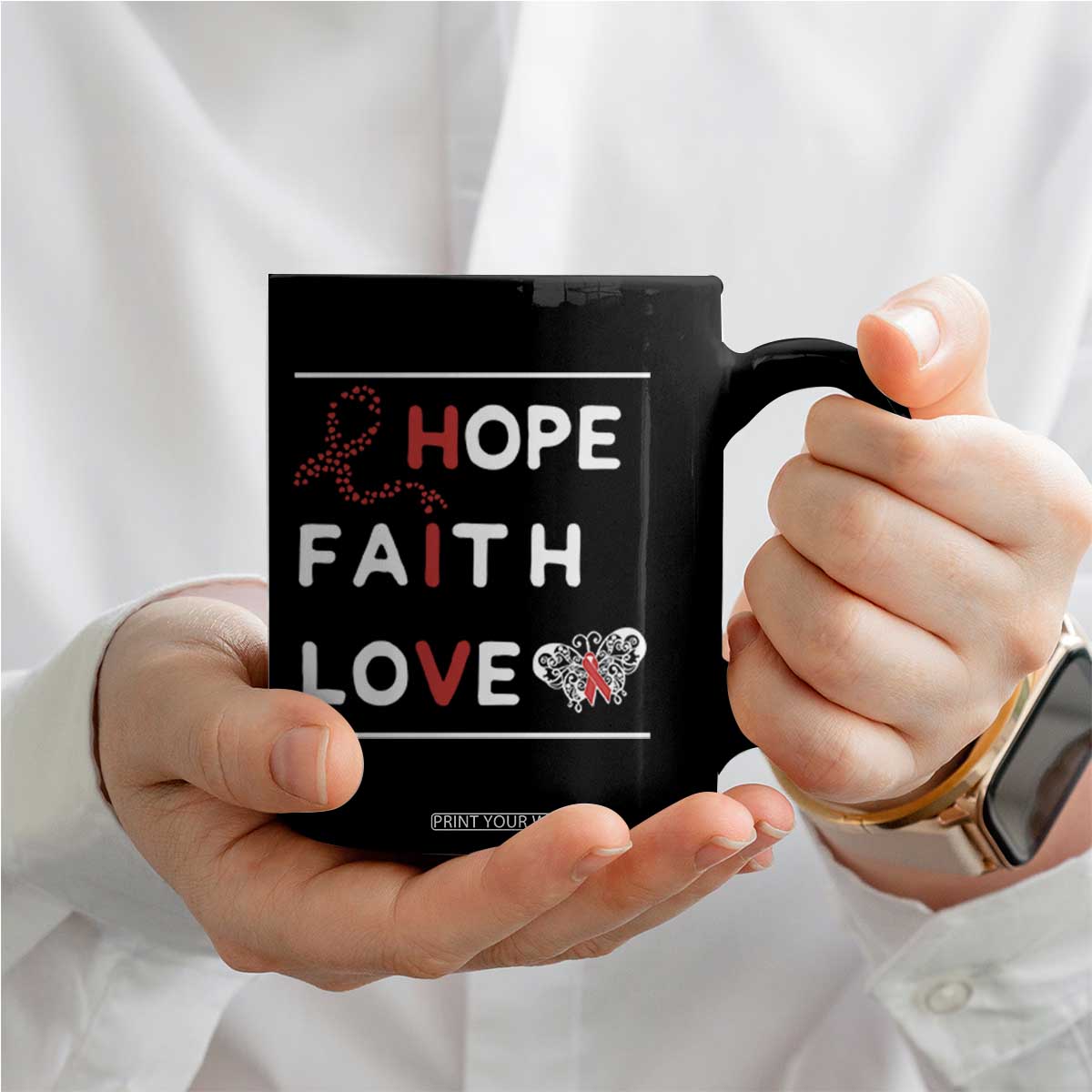 Faith Hope Love HIV AIDS Awareness Coffee Mug Hope Strength Empowerment Gift TS12 Print Your Wear
