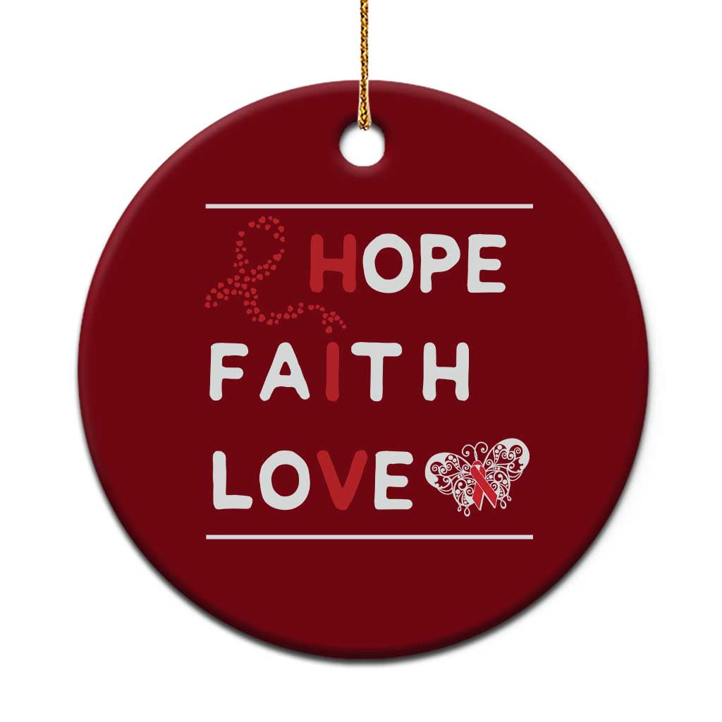 Faith Hope Love HIV AIDS Awareness Ceramic Ornament Hope Strength Empowerment Gift TS12 1pc Red Print Your Wear