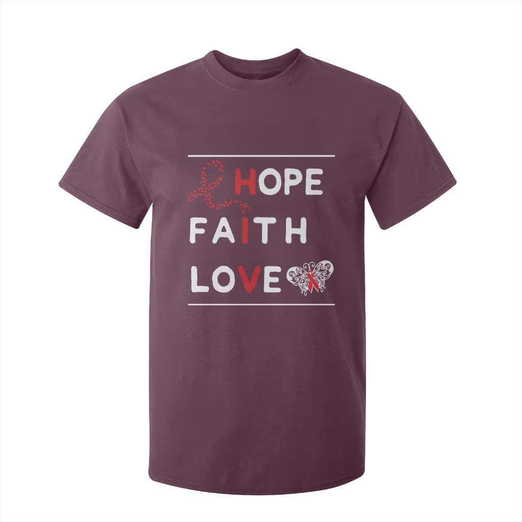 Faith Hope Love HIV AIDS Awareness T Shirt For Kid Hope Strength Empowerment Gift TS12 Maroon Print Your Wear
