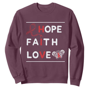 Faith Hope Love HIV AIDS Awareness Sweatshirt Hope Strength Empowerment Gift TS12 Maroon Print Your Wear