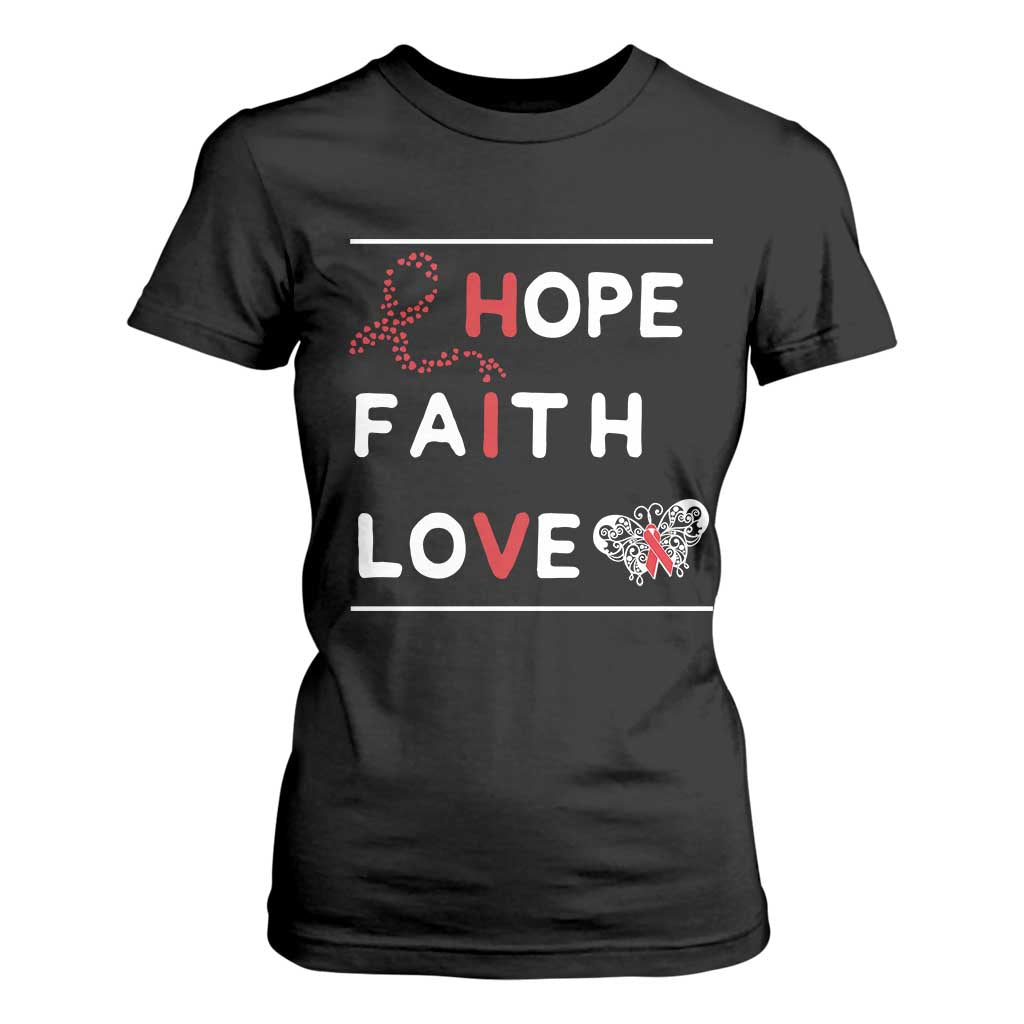 Faith Hope Love HIV AIDS Awareness T Shirt For Women Hope Strength Empowerment Gift TS12 Black Print Your Wear