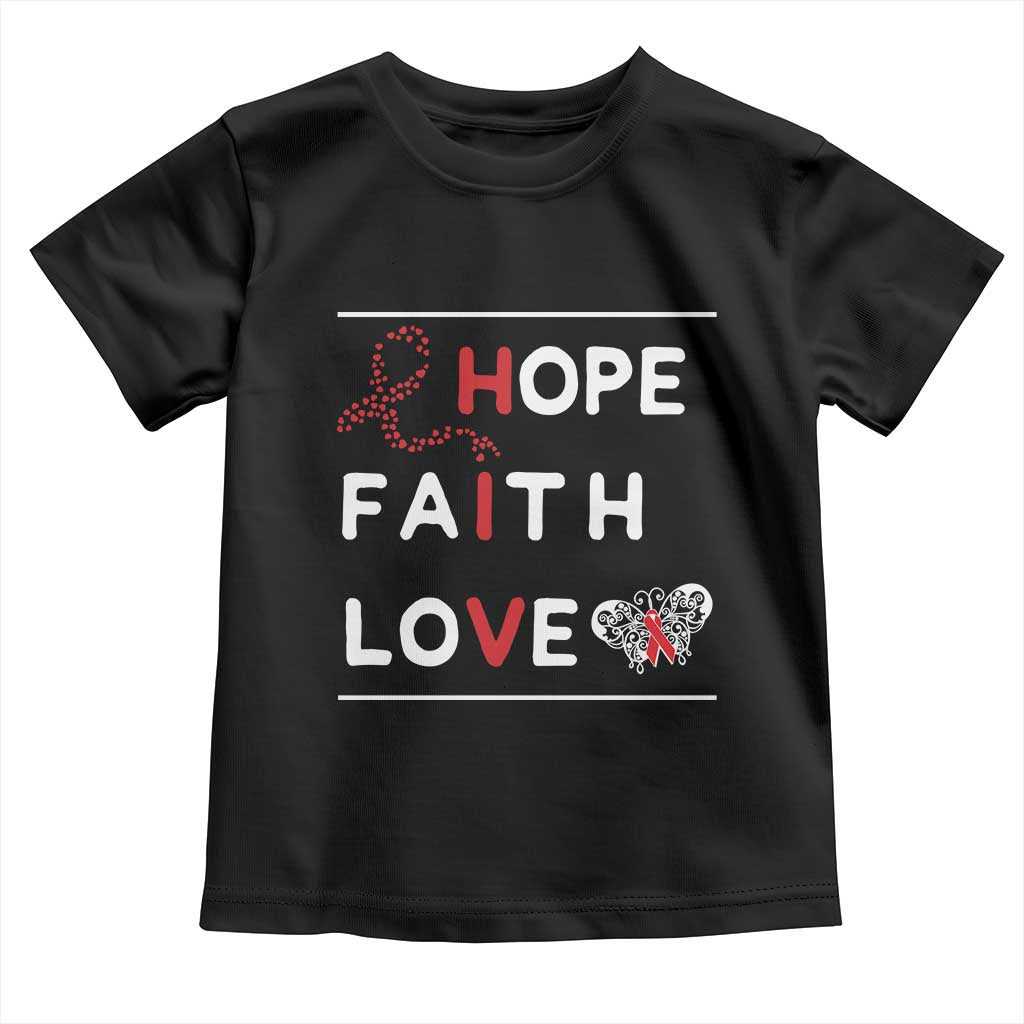 Faith Hope Love HIV AIDS Awareness Toddler T Shirt Hope Strength Empowerment Gift TS12 Black Print Your Wear