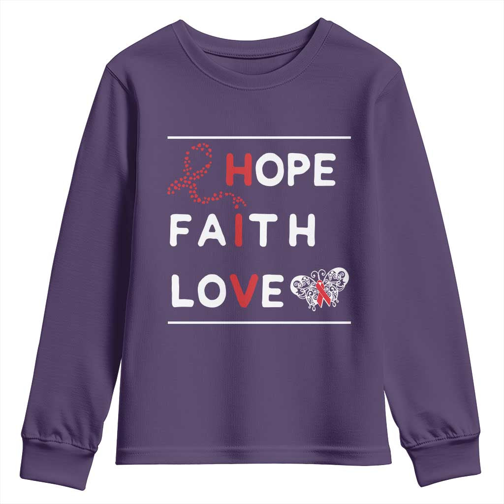 Faith Hope Love HIV AIDS Awareness Youth Sweatshirt Hope Strength Empowerment Gift TS12 Purple Print Your Wear