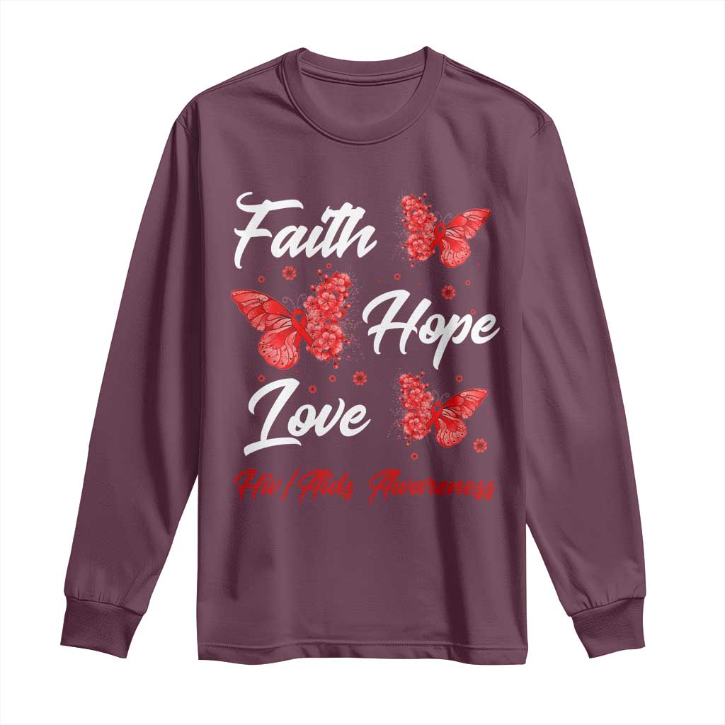 Faith Hope Love HIV AIDS Awareness Butterfly Gift Long Sleeve Shirt TS12 Maroon Print Your Wear