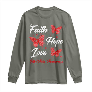 Faith Hope Love HIV AIDS Awareness Butterfly Gift Long Sleeve Shirt TS12 Military Green Print Your Wear