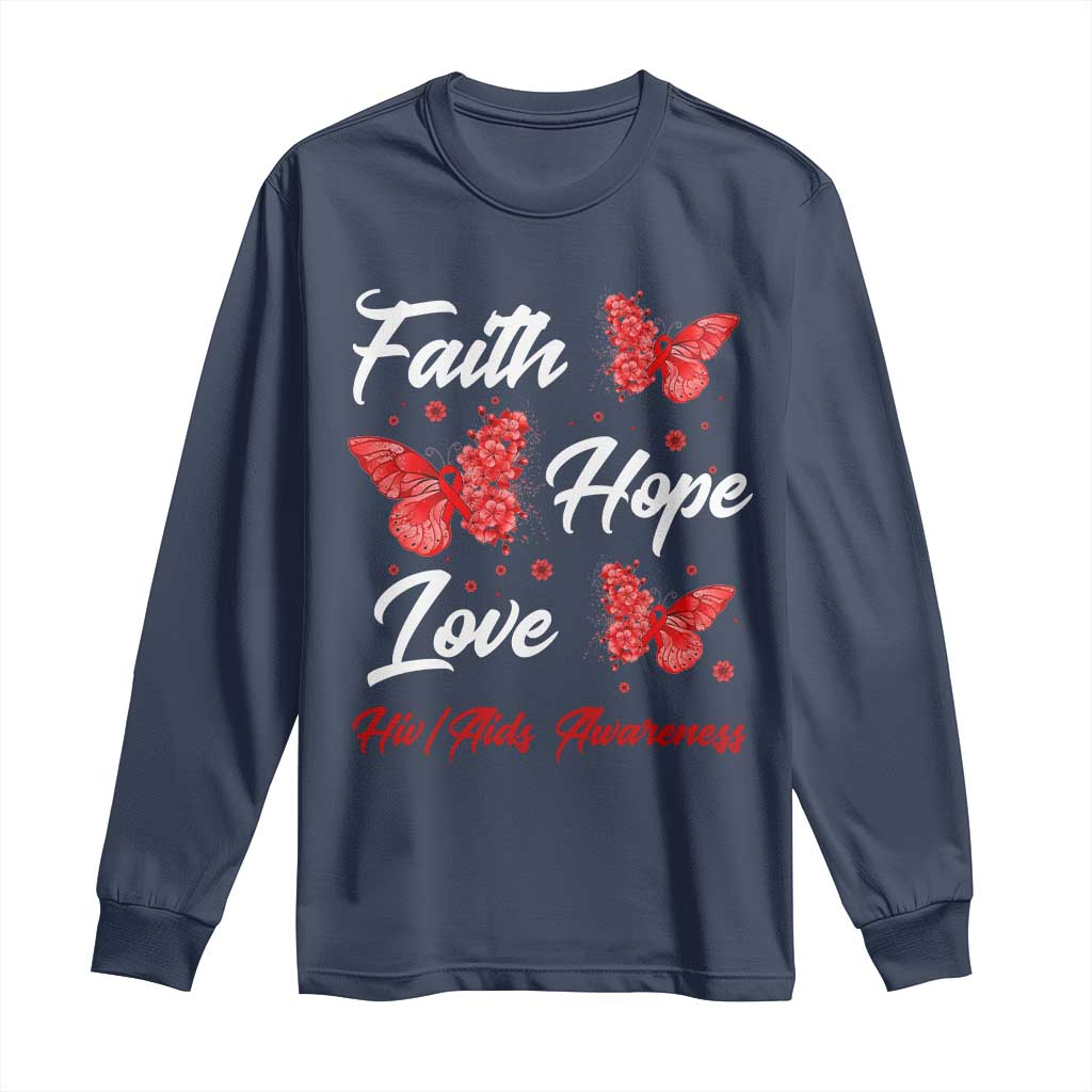 Faith Hope Love HIV AIDS Awareness Butterfly Gift Long Sleeve Shirt TS12 Navy Print Your Wear