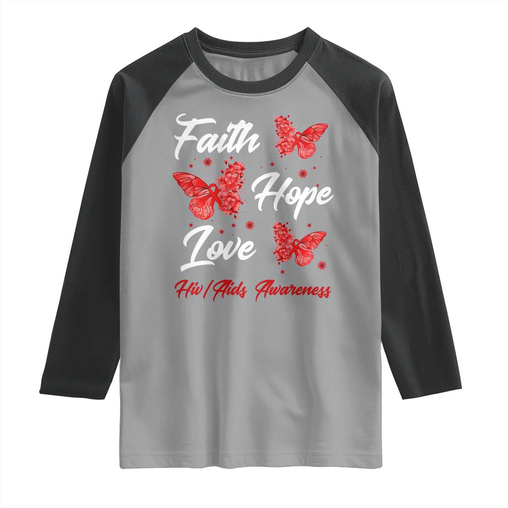 Faith Hope Love HIV AIDS Awareness Butterfly Gift Raglan Shirt TS12 Sport Gray Black Print Your Wear