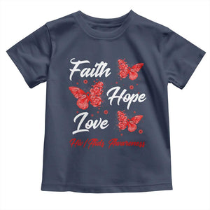 Faith Hope Love HIV AIDS Awareness Butterfly Gift Toddler T Shirt TS12 Navy Print Your Wear