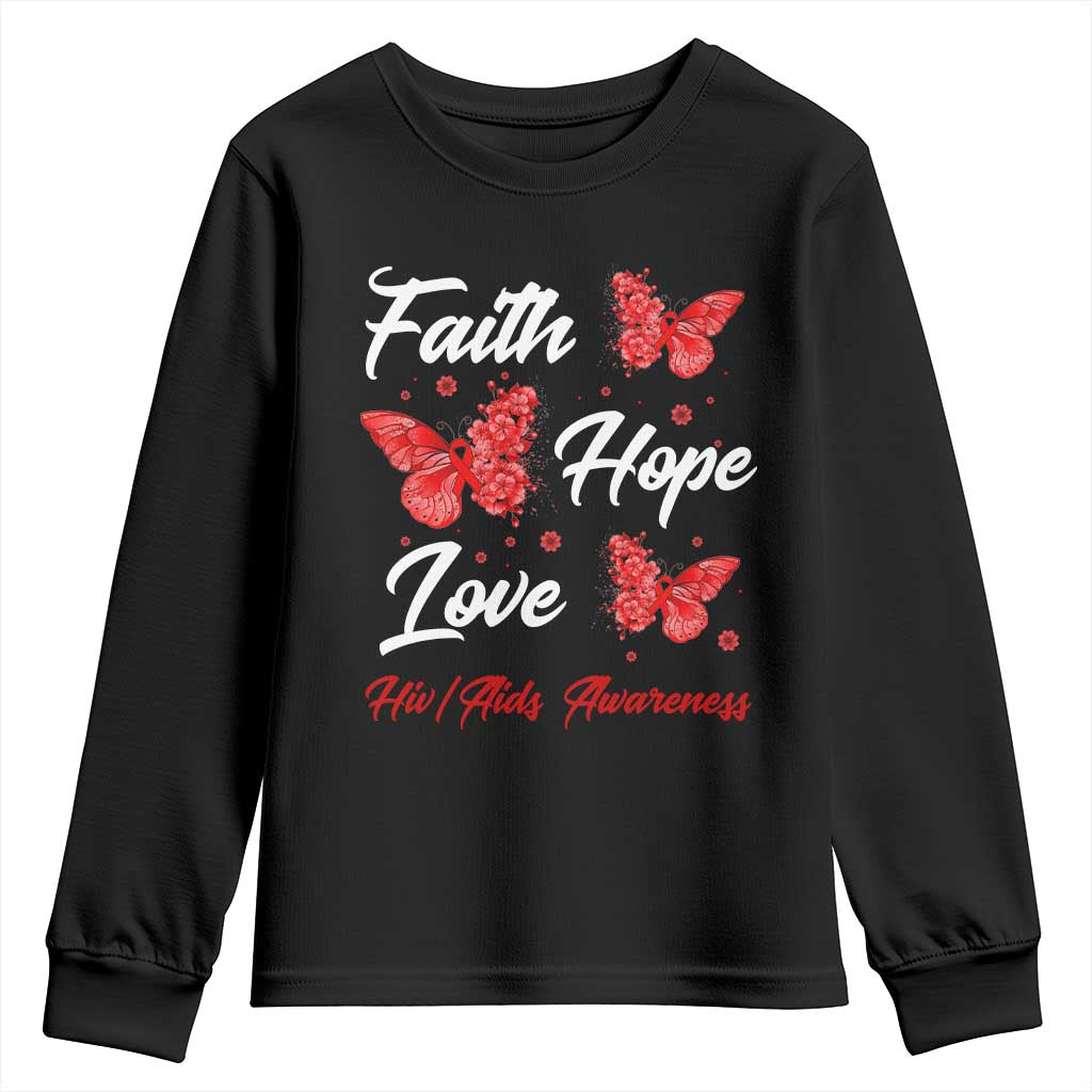 Faith Hope Love HIV AIDS Awareness Butterfly Gift Youth Sweatshirt TS12 Black Print Your Wear