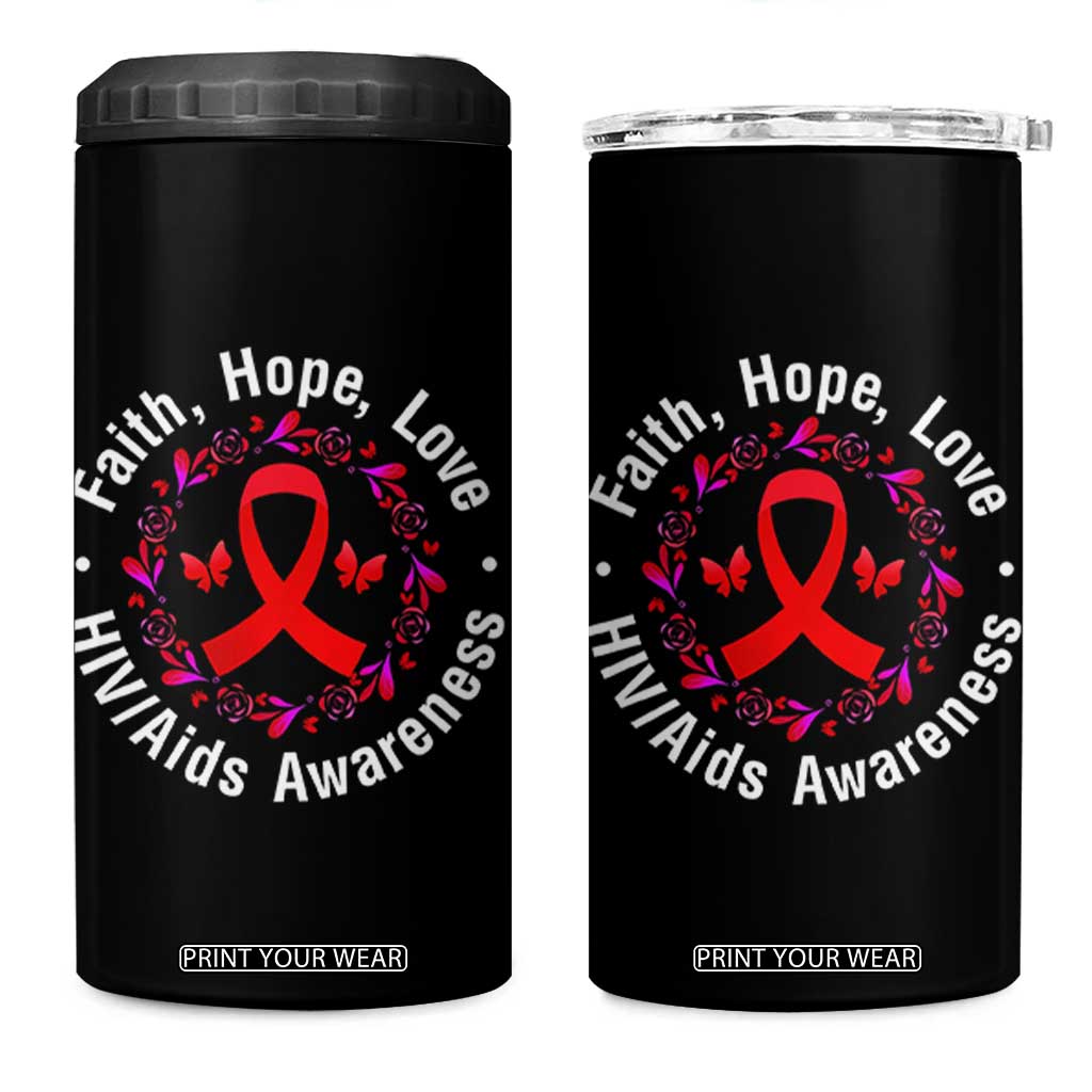 HIV Awareness Empowerment Gift 4 in 1 Can Cooler Tumbler Faith Hope Love TS12 One Size: 16 oz Black Print Your Wear