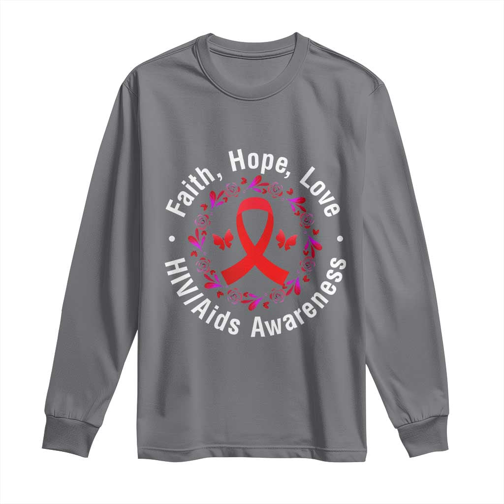 HIV Awareness Empowerment Gift Long Sleeve Shirt Faith Hope Love TS12 Charcoal Print Your Wear