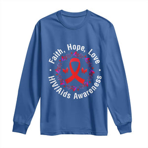 HIV Awareness Empowerment Gift Long Sleeve Shirt Faith Hope Love TS12 Royal Blue Print Your Wear